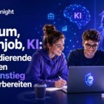 Nebenjob war gestern? Wie Studierende 2026 mit KI, Praxiserfahrung und Soft Skills schneller eingestellt werden